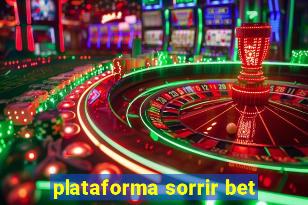 plataforma sorrir bet